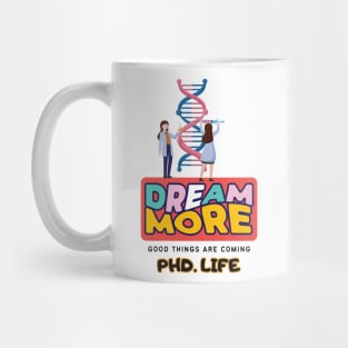 PhD. Life Mug